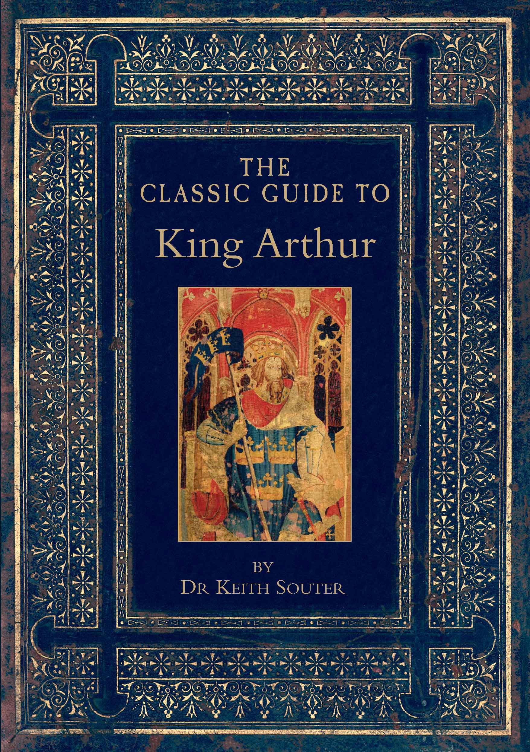 The Classic Guide to King Arthur