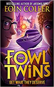 The Fowl Twins Get What They Deserve