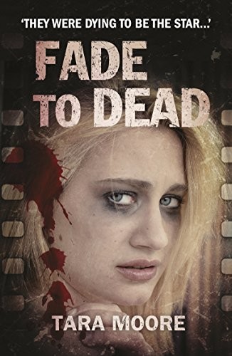 Fade to Dead by Tara Moore