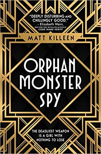 Orphan Monster Spy