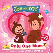 Tee and Mo: Only One Mum