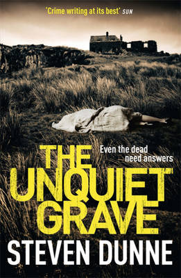 The Unquiet Grave by Steven Dunne